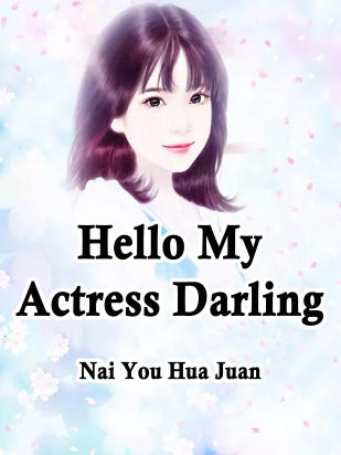 Hello, My Actress Darling